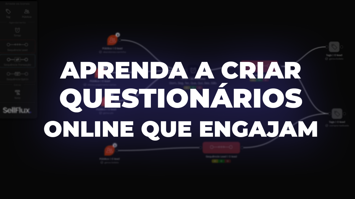 Aprenda a criar questionários online que engajam
