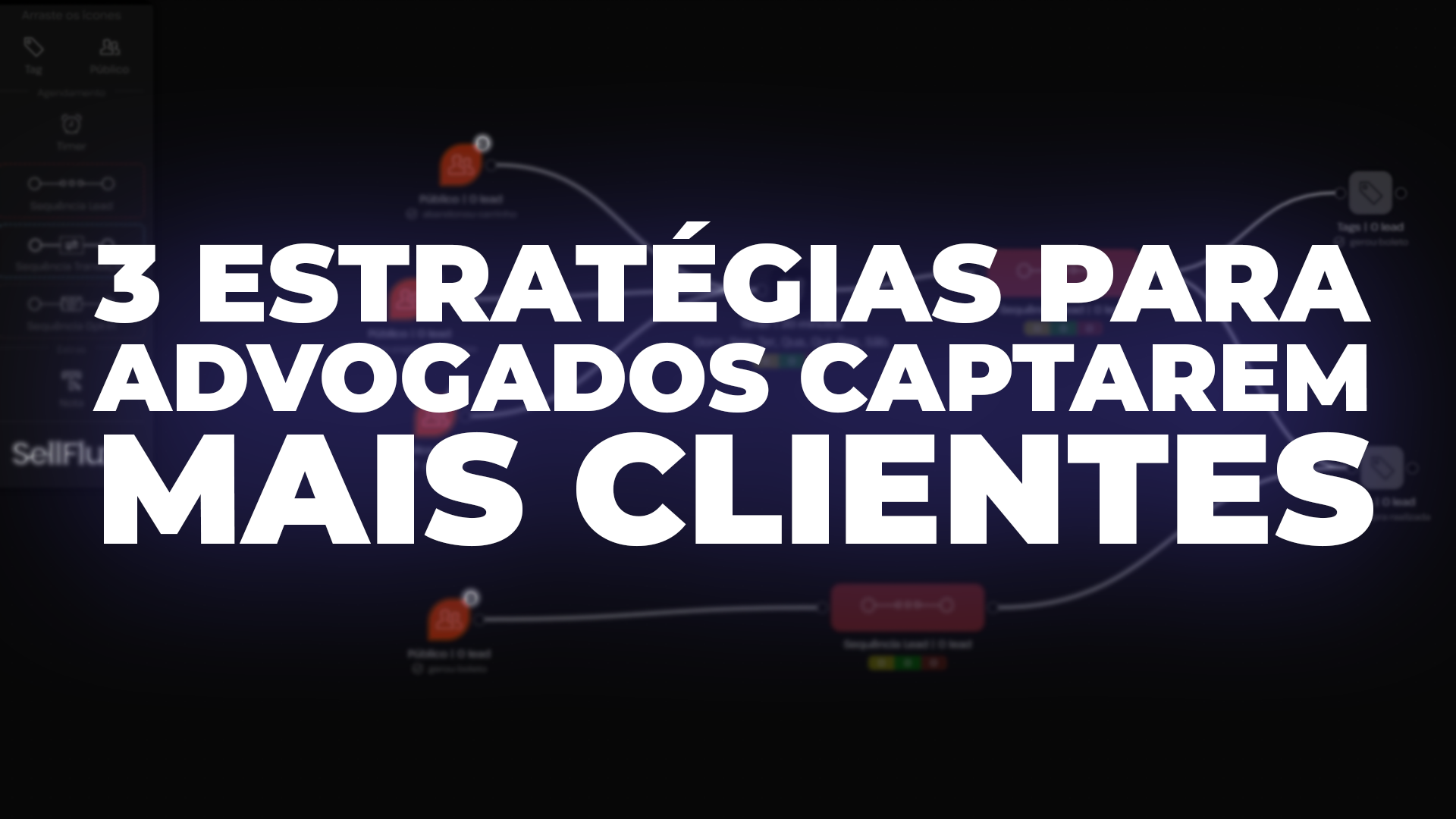 3 estratégias para advogados captarem mais clientes