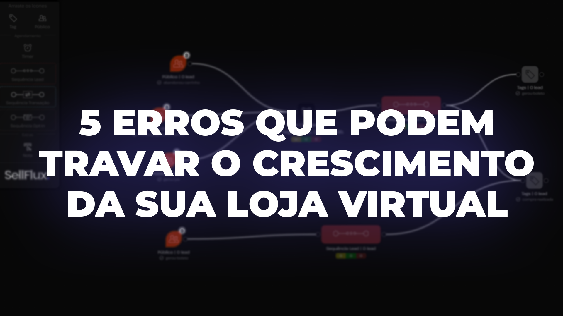 5 erros que podem travar o crescimento da sua loja virtual