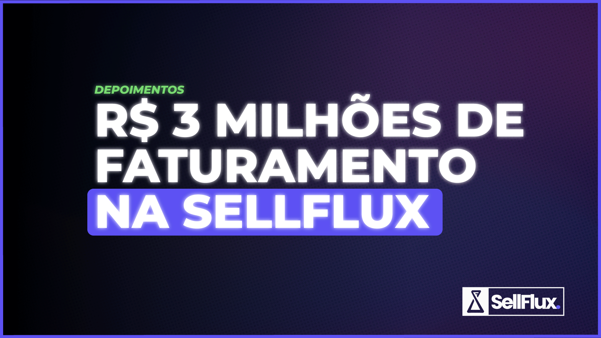 Cliente organiza múltiplos projetos e ultrapassa R$ 3 milhões em vendas com a SellFlux