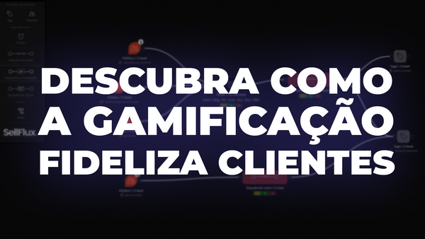 Descubra como a gamificação fideliza clientes