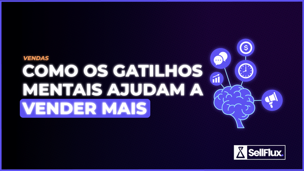 Gatilhos mentais: como a ciência emocional aumenta as vendas