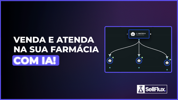 Aprenda a organizar o atendimento da sua farmácia e venda mais com IA!