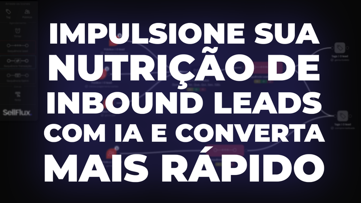 Impulsione sua nutrição de inbound leads com IA e converta mais rápido