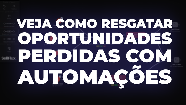 Leads que somem depois do primeiro contato? Veja como resgatar oportunidades perdidas com automações
