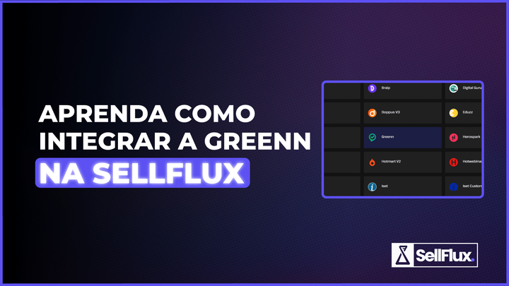 E-commerce na Greenn - Aprenda a construir sua jornada do cliente com o Sellflux