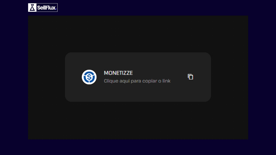 Integrando a Monetizze com o SellFlux