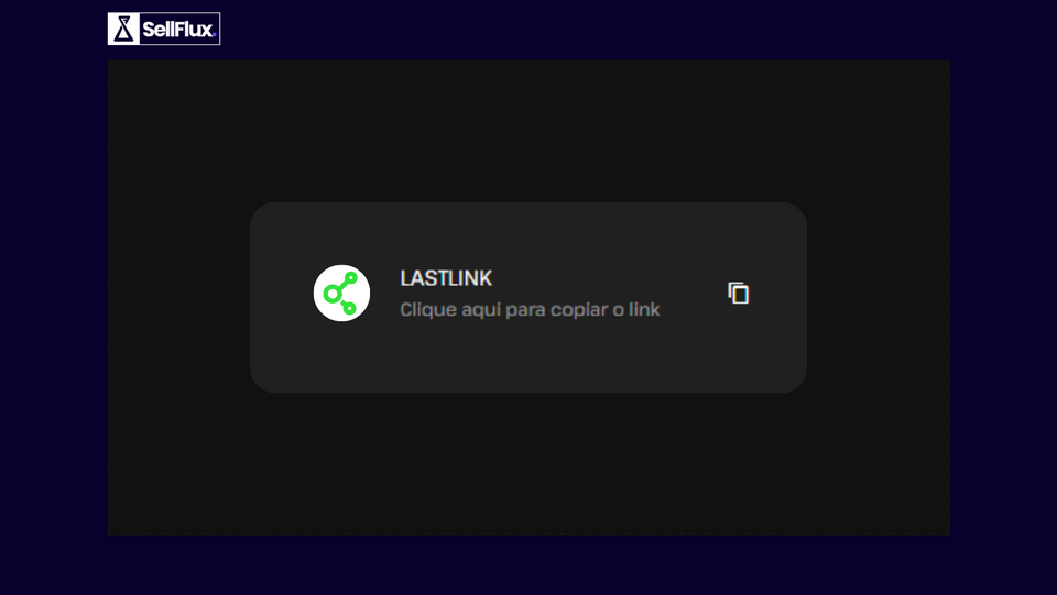 O Guia para Integrar a Plataforma Lastlink com o SellFlux