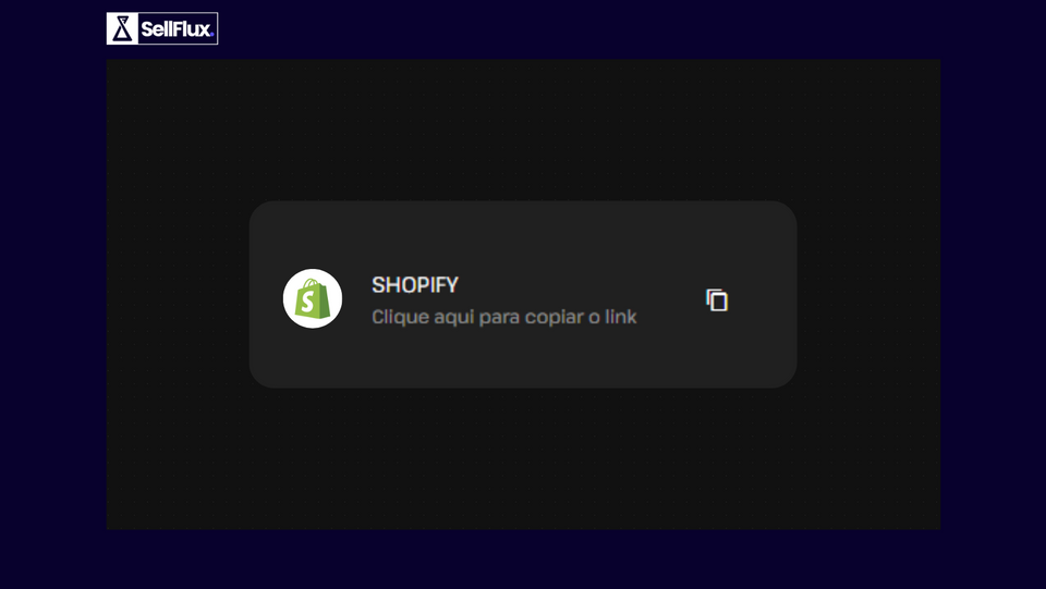 SellFlux - Integrando com a Plataforma Shopify