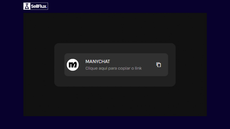 Como integrar o SellFlux com Manychat