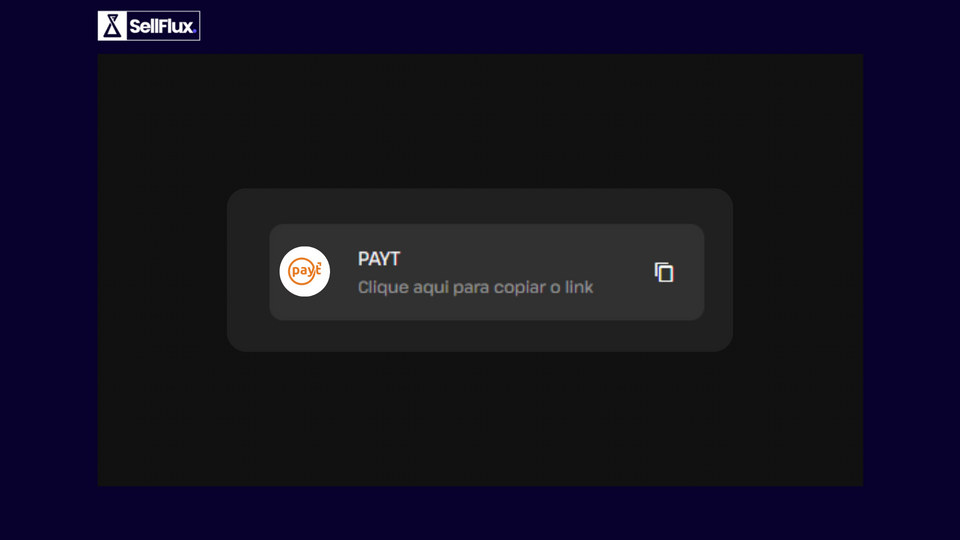 SellFlux - Integrando com a plataforma Payt