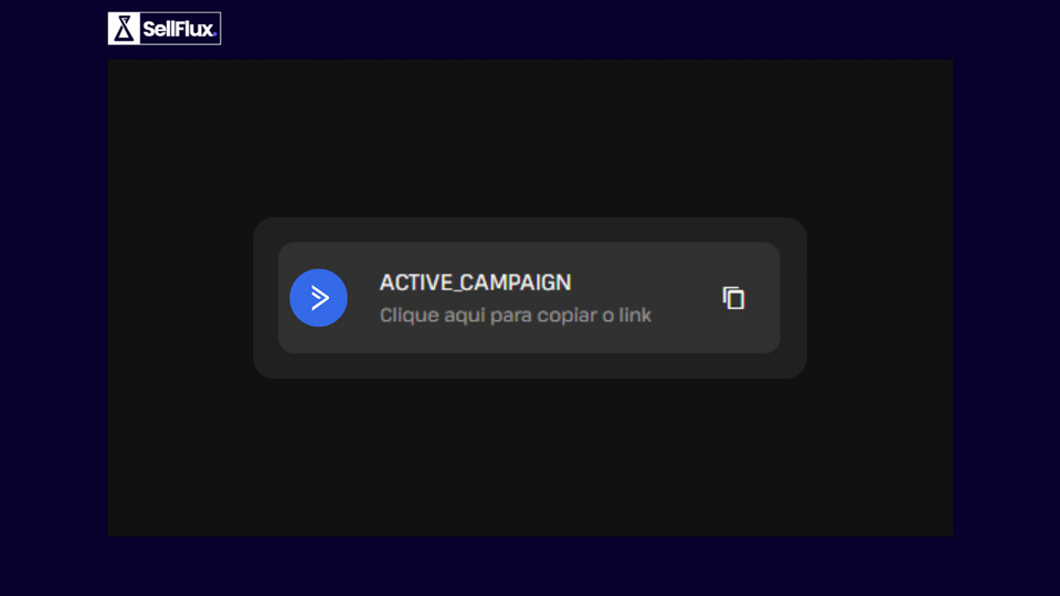 Como integrar a Active Campaign com o SellFlux