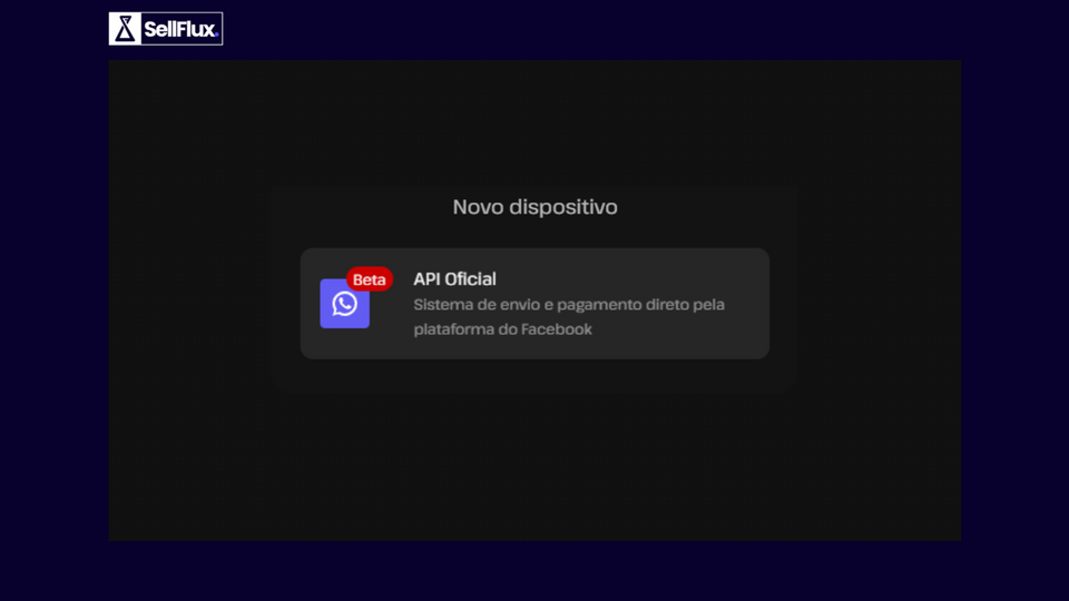 Como conectar a API Oficial do WhatsApp no SellFlux